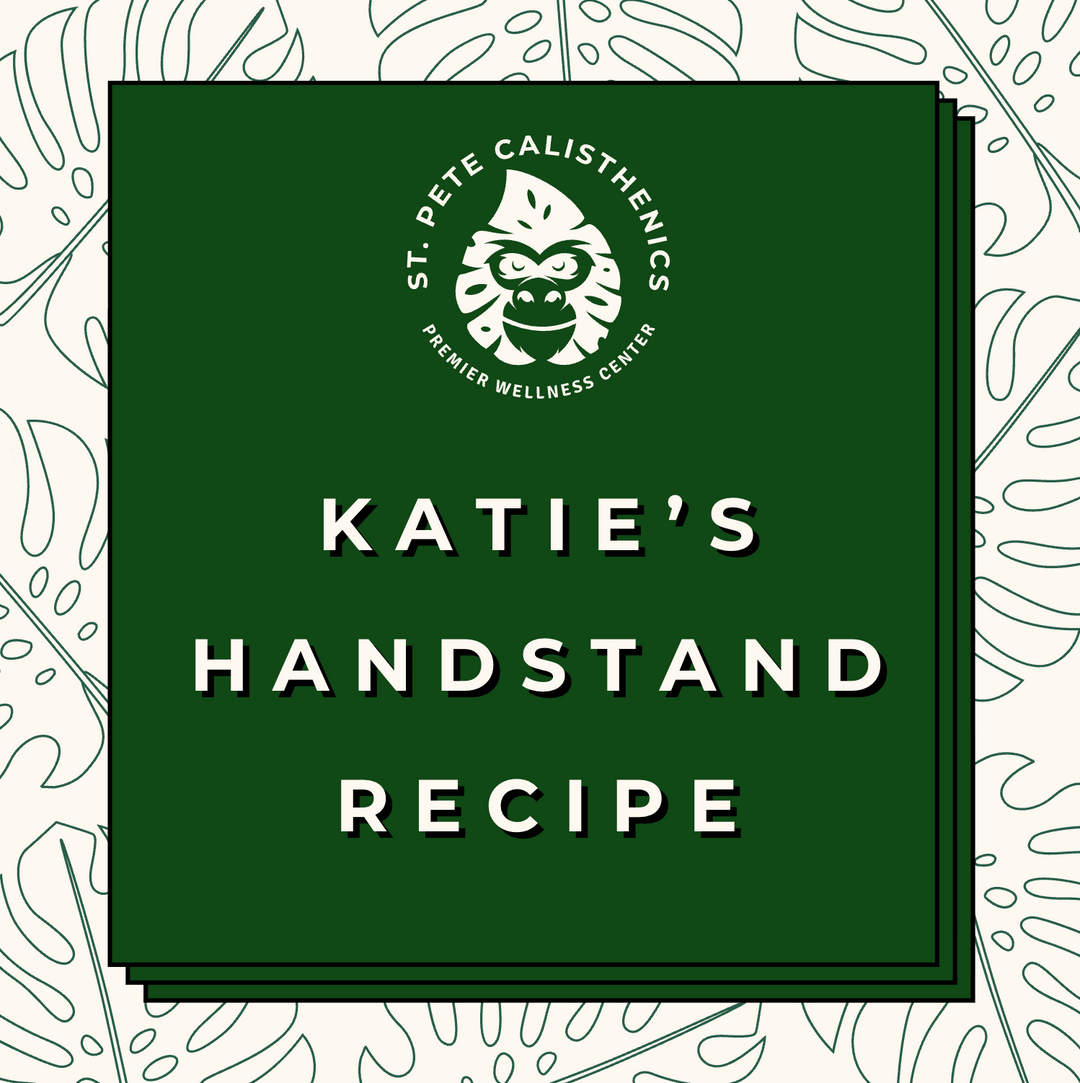 Katie's Foundations for a Handstand Recipe Guide