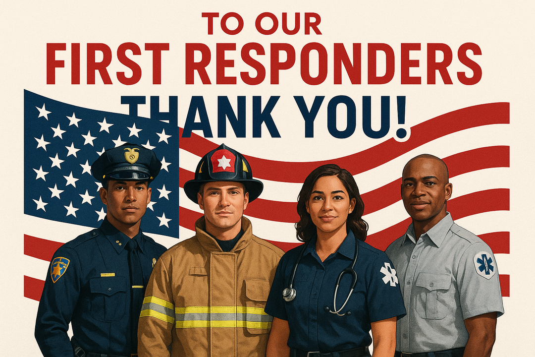to our first responders  - thank you!